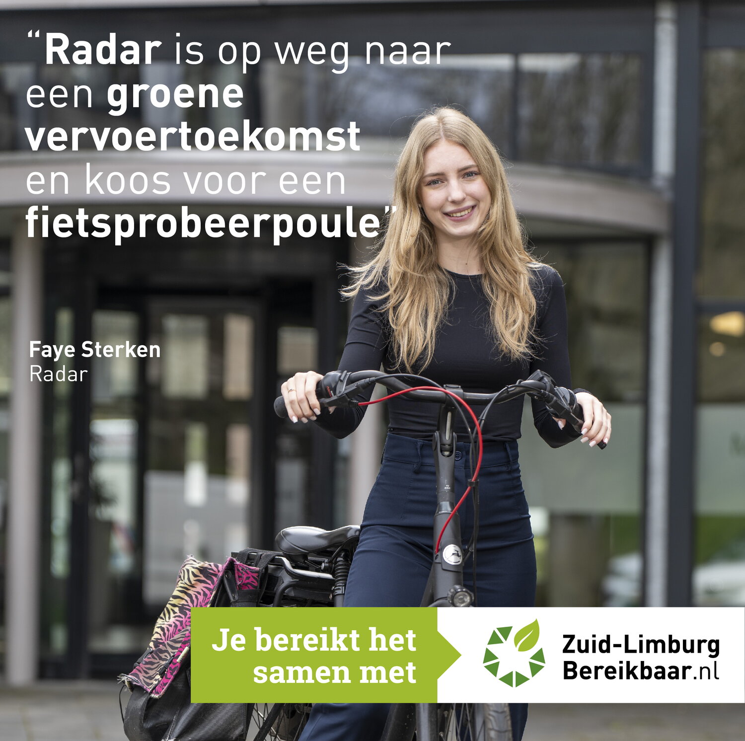 Banner met Faye Sterken over probeerpoule bij Radar. Tekst: Radar is op weg naar een groene vervoertoekomst en koos voor een fietsprobeerpoule